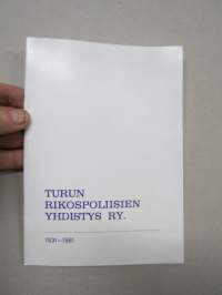 Turun Rikospoliisien Yhdistys ry 1931-1981