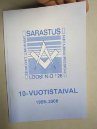 Sarastus Loosi nr 126 (Tampere) 10-vuotistaival 1996-2006