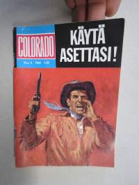 Colorado 1965 nr 2 Käytä asettasi!