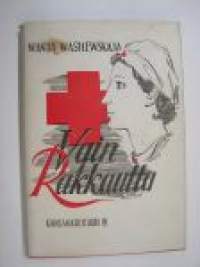 Vain rakkautta -sosialistinen romaani