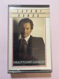 Tapani Kansa - Muuttuvat laulut - Hi-Hat - HICAS 1054 - C-kasetti / C-cassette