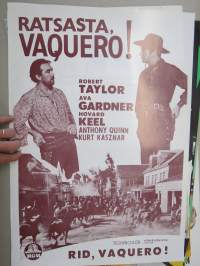 Ratsasta, Vaquero! / Rid, Vaquero! -elokuvajuliste, Robert Taylor, Ava Gardner, Anthony Quinn