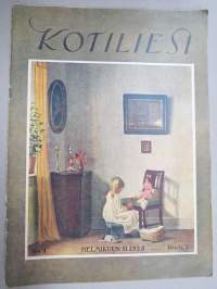 Kotiliesi 1928 nr 4, Kansikuva Alfred Broge - Nukke ja tyttö, Kotitalous ja kansainvälinen toiminta, Huonompi kuin muut, Sophie Mannerheim muistokirjoitus, Pellavat