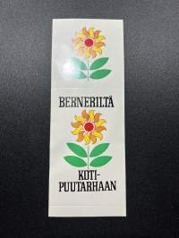 Berneriltä koti puutarhaan -tarra