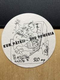 Kun pätkii - UPS poweria -lasinalunen / coaster