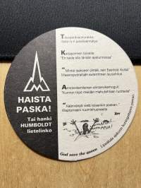 Haista paska tai humboldt lietelinko -lasinalunen / coaster