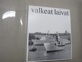 Valkeat laivat - Suomen Höyrylaiva osakeyhtiö SHO