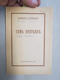 Семь братьевъ - Seitsemän veljestä, Armas Launis, suomenkielinen alkuperäisteos koomiselle oopperalle v. 1913, tämä painettu venäjäksi vuonna 1920 Helsingissä