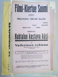 Kohtalon kostava käsi eli Valkoinen erämaa / Filmi-Kiertue Suomi -elokuvajuliste, mykkäfilmiajalta 1925
