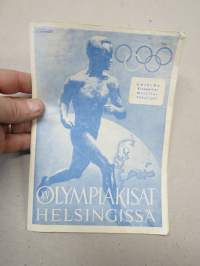 Olympiakisat Helsingissä 19.7.3.8.1952 - Ohjelma, Kisapaikat, Majoitus, Pääsyliput