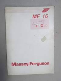 Massey-Ferguson MF 16 Mähdresser Betriebsanleitung leikkuupuimuri -käyttöohjekirja, saksankielinen