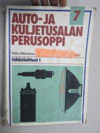 Auto- ja kuljetusalan perusoppi 7 - Sähkölaitteet I