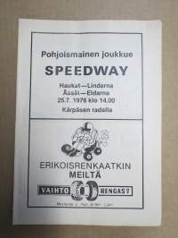 Speedway Mestaruussarja Haukat I - Haukat II / Paholaiset - Ässät, 9.6.1976 Kärpäsen rata -rallikisa / moottoriurheilukilpailu, käsiohjelma / lähtöluettelo