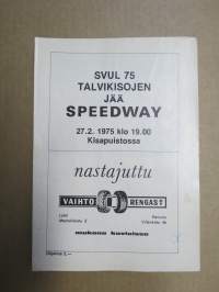 SVUL 75 Talvikisojen Jää Speedway 27.2.1975 Kisapuisto, Lahti  -rallikisa / moottoriurheilukilpailu, käsiohjelma / lähtöluettelo