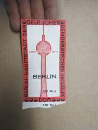 Berlin (Itä-Saksa)  - Hauptstadt der Deutschen Demokratischen Republik -Berliinin TV-torni -pääsylippu
