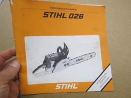 Stihl Raket 026 moottorisaha -käyttöohjekirja & varaosaluettelo