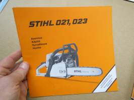 Stihl Raket 021, 023 moottorisaha -käyttöohjekirja & varaosaluettelo