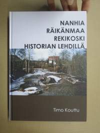 Nanhia, Räikänmaa, Rekikoski Historian lehdillä