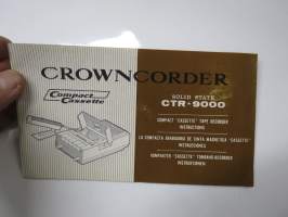 Crown Crowncorder Solid State CTR-9000 compact cassette tape recorder instructions