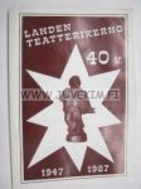 Lahden Teatterikerho 40 v. 1947-1987