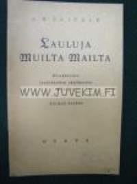 Lauluja muilta mailta. Miesäänisten laulukuntien ohjelmiston IV vihko 1940