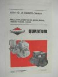 Briggs & Stratton models 60100, 80200, 82200, 112200, 130200, 132200 Quantum -käyttö- ja huolto-ohjekirja suomeksi