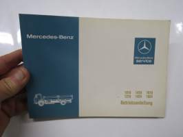 Mercedes-Benz 1019, 1219, 1419, 1424, 1619, 1624 Betriebsanleitung -alkuperäinen auton mukana toimitettu käyttö- ja huolto-ohjekirja, perusteellinen, saksaksi
