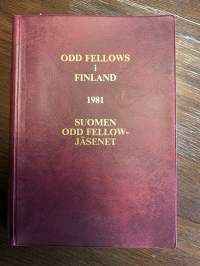 ODD FELLOWS i FINLAND 1981 Suomen odd fellowjäsenet - Riippumattoman ODD FELLOW - Veljeskunnan Suomen suurloosi