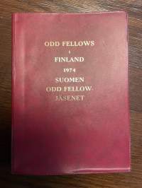 ODD FELLOWS i FINLAND 1974 Suomen odd fellowjäsenet - Riippumattoman ODD FELLOW - Veljeskunnan Suomen suurloosi