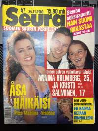 Seura 1989 nr 47, Åsa häikäisi Miss Maailma -kisoissa, uuden polven valloittavat tähdet Anniina Holmberg ja Kristo Salminen, Seuran seksiraportti