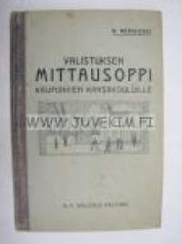 Valistuksen Mittausoppi kaupunkien kansakouluille 1923 4.painos