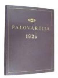 Palovartija, sidottu vuosikerta 1925