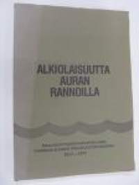 Alkiolaisuutta Auran rannoilla. Maalaisliitto/Keskustapuolueen Varsinais-Suomen piirijärjestön historia 1917-1977