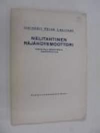 Nelitahtinen räjähdysmoottori - käsikirja moottorinrakentajille