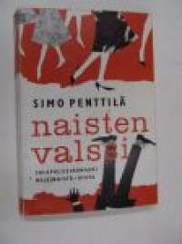 Naisten valssi - Salapoliisiromaani Helsingistä