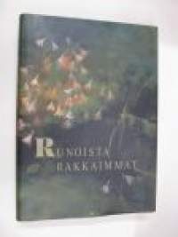 Runoista rakkaimmat - Valikoima suomalaisia runoja