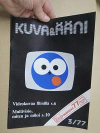 Kuva & Ääni 1977 nr 3 -radio, TV ja elokuva- / audiovisuaalisen alan ammattijulkaisu, mm. Finndidac77 messut Jyväskylä, Video Suomessa, MTV 20 vuotta, ym.