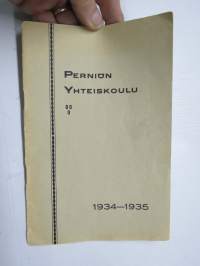 Perniön Yhteiskoulu 1934-1935 vuosikertomus, sisältää oppilasluettelon