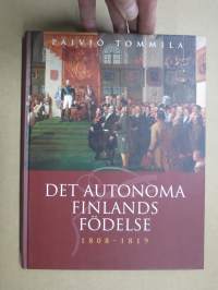 Det autonom Finlands födelse 1808-1819