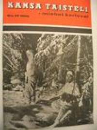 Kansa Taisteli 1969 nr 12 ( Petsamo -aihe)Vammelsuun silta. Joulu Kollaalla 1939. Aarne Simola: Talvisodassa Aittojoella. Mauno Raekallio: Petsamo (kuvia