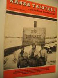 Kansa Taisteli 1975 nr 4, hävitysretki Vodlajoelle 2.osa, asemasotaa Viisjoella 1943-44. Olavi Järveläinen tulikaste Vuosalmella maaliskuussa 1940. Artikkeli 30