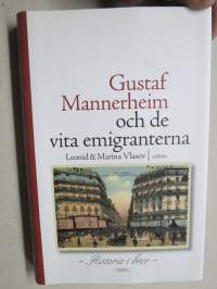 Mannerheim och de vita emigranterna - Historia i brev