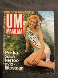 UM Uusi Maailma 1972 nr 14 ilmestynyt 6.7.1972, Pekka ja Jaana Säilä,  Catherine Deneuve, Pasi ja Irmeli Kaunisto, kansikuva Kati Lagus