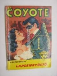 El Coyote 29 Lapsenryöstö