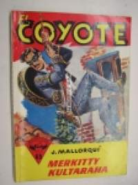 El Coyote 65 Merkitty kultaraha