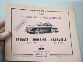 Renault Frégate, Domaine Type R. 1103, Caravelle Type R. 1102 / P.R. 606U 3. Edition 1960 Catalog usuel de pièces de rechange -varaosaluettelo