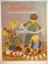 Kotiliesi 1942 nr 22, marraskuu . Aiheita:  trikoolumpuista lapsille, joulutunnelmaa loihdimme kekseliäisyydellä. Viisi äitiä, jotka menettivät  poikansa