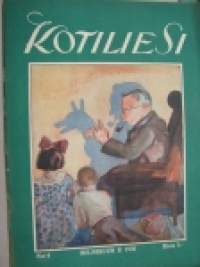 Kotiliesi 1930 nr 4 Helmikuu 1930. Runsaasti mainoksia ja ajankuvaa vuodelta  1930 , mm sisustusvinkkejä ja huonekalumallistoja.