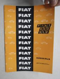 Fiat 600 SLE käsikirja / käyttöohjekirja