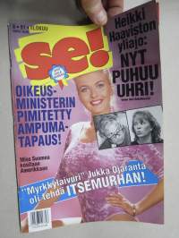 Se! 1991 nr 8, Heikki Haavisto yliajajana, Myrkkylaivuri Jukka Ojaranta oli tehdä itsemurhan, Miss Suomea kositaan Afrikkaan, Neuvostol. Sukellusveneitä Naantalissa